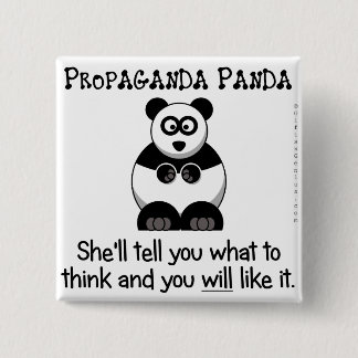 Badge Carré 5 Cm Le panda de propagande vous indiquera quoi penser