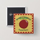 Badge Carré 5 Cm Le plus grand enseignant du monde (Devant & derrière)