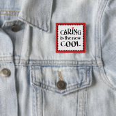 Badge Carré 5 Cm Le soin est le nouveau COOL (En situation)