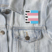Badge Carré 5 Cm Le Woke N'Est Pas Un Insulte (En situation)