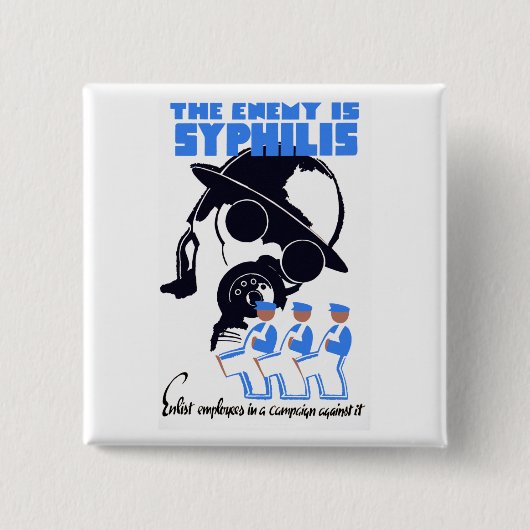 Badge Carré 5 Cm L'ennemi est la syphilis (Devant)