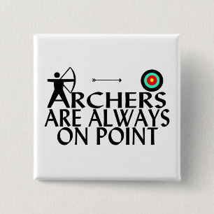 Badge Carré 5 Cm Les archers sont toujours sur le point