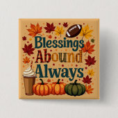 Badge Carré 5 Cm Les Bénédictions Abondent Toujours Design Automne (Devant)