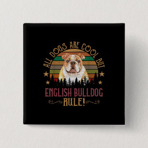 Badge Carré 5 Cm Les Chiens Sont Cool Mais Les Curs De Bulldog Angl