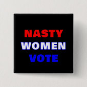 Badge Carré 5 Cm Les Femmes Nasty votent (Devant)