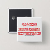 Badge Carré 5 Cm Les Gamers ont plus d'expérience (Devant & derrière)