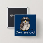 Badge Carré 5 Cm Les hiboux sont frais (Devant & derrière)