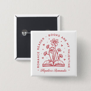 Badge Carré 5 Cm Les livres sont mon valentine sans espoir romantiq