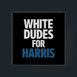 Badge Carré 5 Cm Les Mecs Blancs De L'Élection De Harris Kamala Har<br><div class="desc">Les Mecs Blancs De L'Élection De Harris Kamala Harris 2024</div>