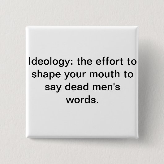 Badge Carré 5 Cm Les mots des hommes morts (Devant)