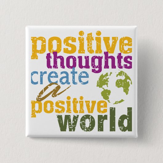 Badge Carré 5 Cm Les pensées positives créent un monde positif (Devant)
