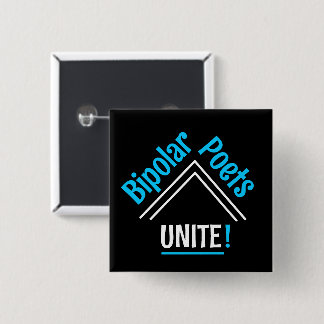 Badge Carré 5 Cm Les poètes bipolaires s'unissent !