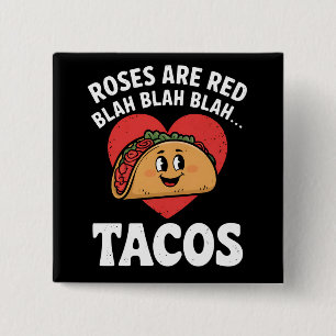 Badge Carré 5 Cm Les roses sont rouges, blablabla tacos drôle de la