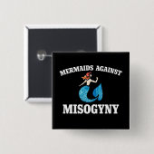 Badge Carré 5 Cm Les sirènes contre la misogynie (Devant & derrière)