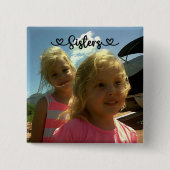 Badge Carré 5 Cm Les soeurs font les meilleurs amis | (Devant)