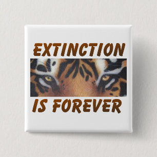 Badge Carré 5 Cm L'extinction est forever