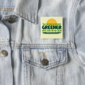 Badge Carré 5 Cm L'herbe est toujours plus verte (En situation)