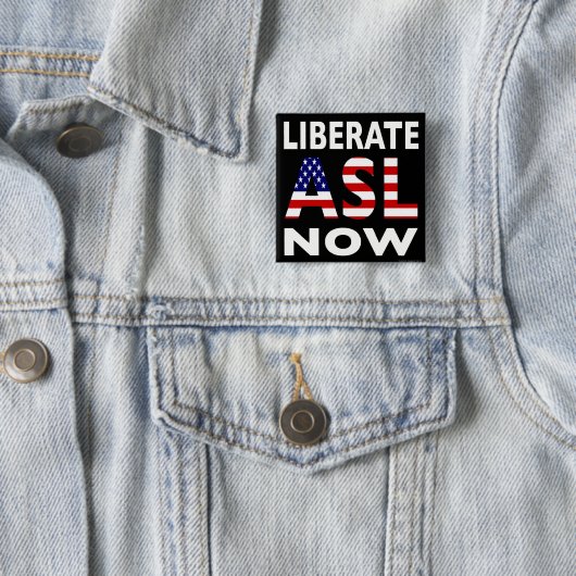 Badge Carré 5 Cm Libérez l'ASL se boutonnent maintenant (En situation)