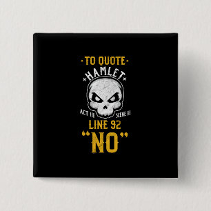 Badge Carré 5 Cm Ligne sarcastique drôle 52 de Hamlet de citation