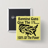 Badge Carré 5 Cm L'Interdiction Des Armes À Feu Donne 1% 100% De La (Devant & derrière)