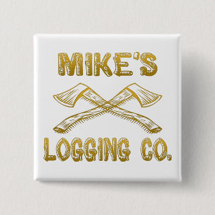 Badge Carré 5 Cm Logging Company de Mike's