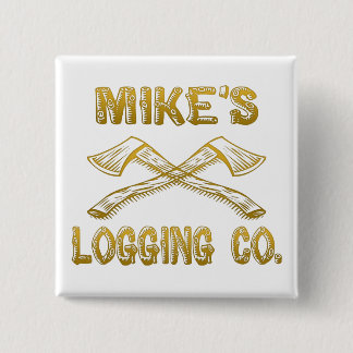 Badge Carré 5 Cm Logging Company de Mike's