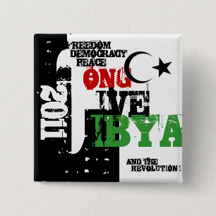 BADGE CARRÉ 5 CM LONGUE LIVE LIBYA ET LA RÉVOLUTION 2011