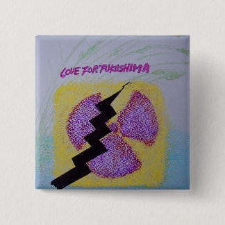 BADGE CARRÉ 5 CM LOVE FOR  FUKUSHIMA