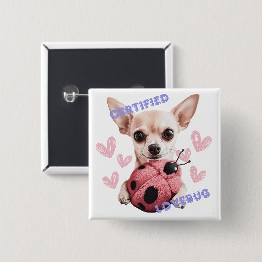 Badge Carré 5 Cm Lovebug certifié - Bouton Chihuahua (Devant & derrière)
