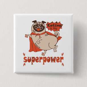 Badge Carré 5 Cm Manger est mon super-puissance rouge carlin style