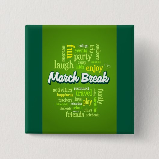 Badge Carré 5 Cm March Break Word Cloud Typography School Vacation (Devant)