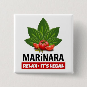 Badge Carré 5 Cm Marinara Relax It's Legal Basil Tomato Food Humor