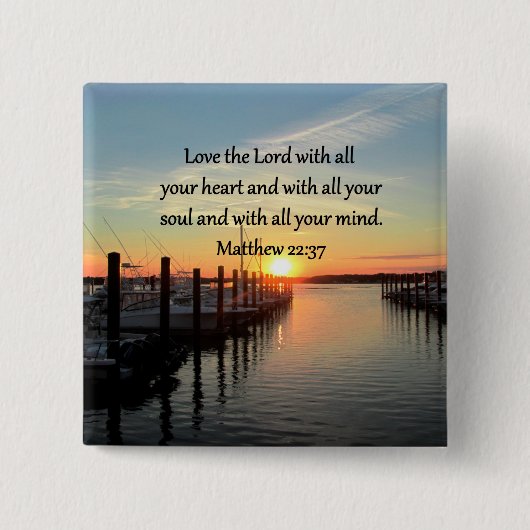 BADGE CARRÉ 5 CM MATTHEW 22:37 SUNRISE SCRIPTURE VERSE CONCEPTION (Devant)