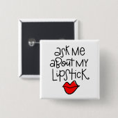 Badge Carré 5 Cm Me demander mon rouge à lèvres (Devant & derrière)