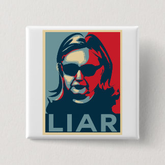 Badge Carré 5 Cm Menteur Anti-Hillary Clinton