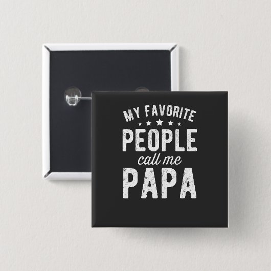 Badge Carré 5 Cm mes préférés m'appellent papa T-Shirt (Devant & derrière)