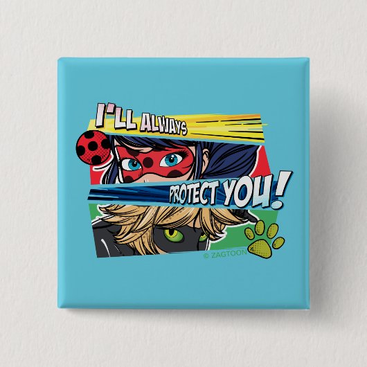 Badge Carré 5 Cm Miraculous Ladybug & Cat Noir toujours vous protég (Devant)