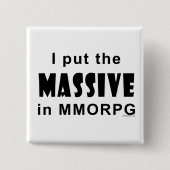 Badge Carré 5 Cm MMORPG massif (Devant)