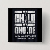 Badge Carré 5 Cm Mon enfant mon choix (Devant)