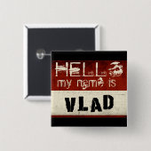 Badge Carré 5 Cm Mon nom est Vlad Button (Devant & derrière)