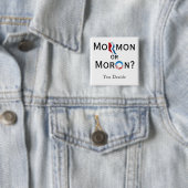 Badge Carré 5 Cm Mormon ou débile (En situation)