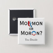 Badge Carré 5 Cm Mormon ou débile (Devant & derrière)