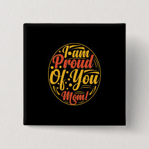 Badge Carré 5 Cm Mother Gift I Am Proud Of You