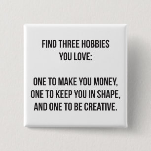 Badge Carré 5 Cm Mots Motivationnels - Trouvez Trois Hobbies Vous A