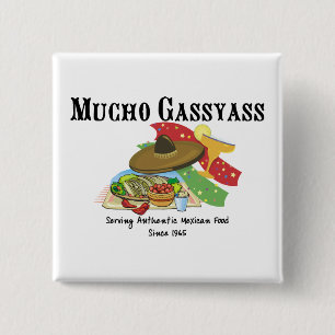 Badge Carré 5 Cm Mucho Gassyass cuisine mexicaine