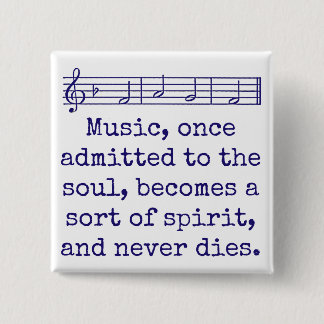 Badge Carré 5 Cm Musique Une Fois Admise À L'Âme - Citation Musique
