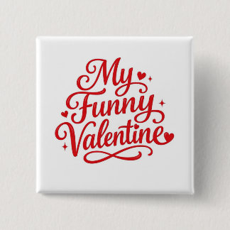 Badge Carré 5 Cm My Funny Valentine