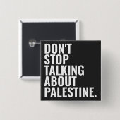 Badge Carré 5 Cm n'arrêtez pas de parler de palestine Basic White (Devant & derrière)