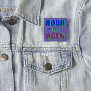 Badge Carré 5 Cm Né au rock, rock