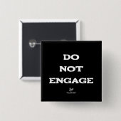 Badge Carré 5 Cm Ne pas engager (Devant & derrière)